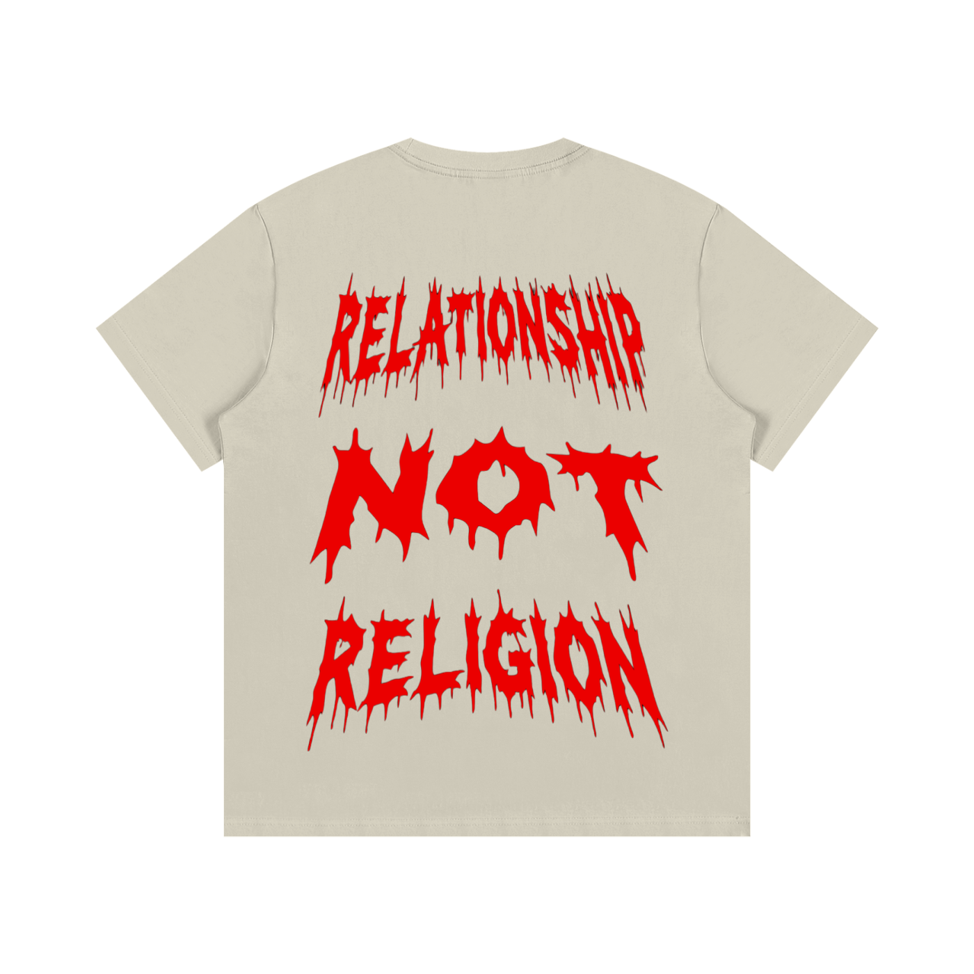 "RELATIONSHIP NOT RELIGION" T-Shirt