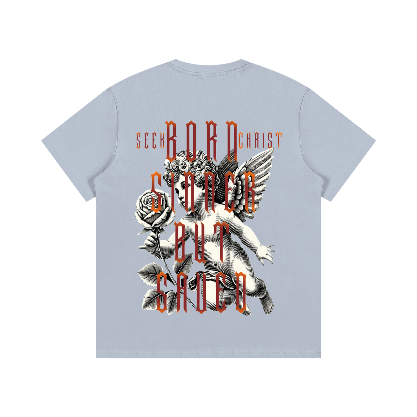 "Born Sinner But Saved" T-Shirt