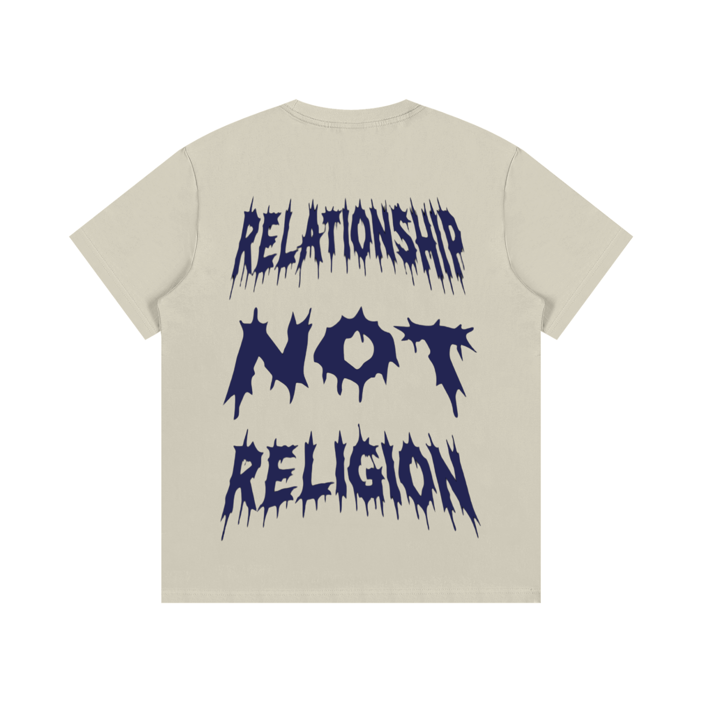 "RELATIONSHIP NOT RELIGION" T- Shirt