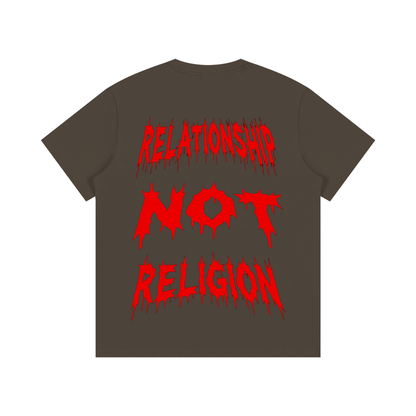 "RELATIONSHIP NOT RELIGION" T-Shirt