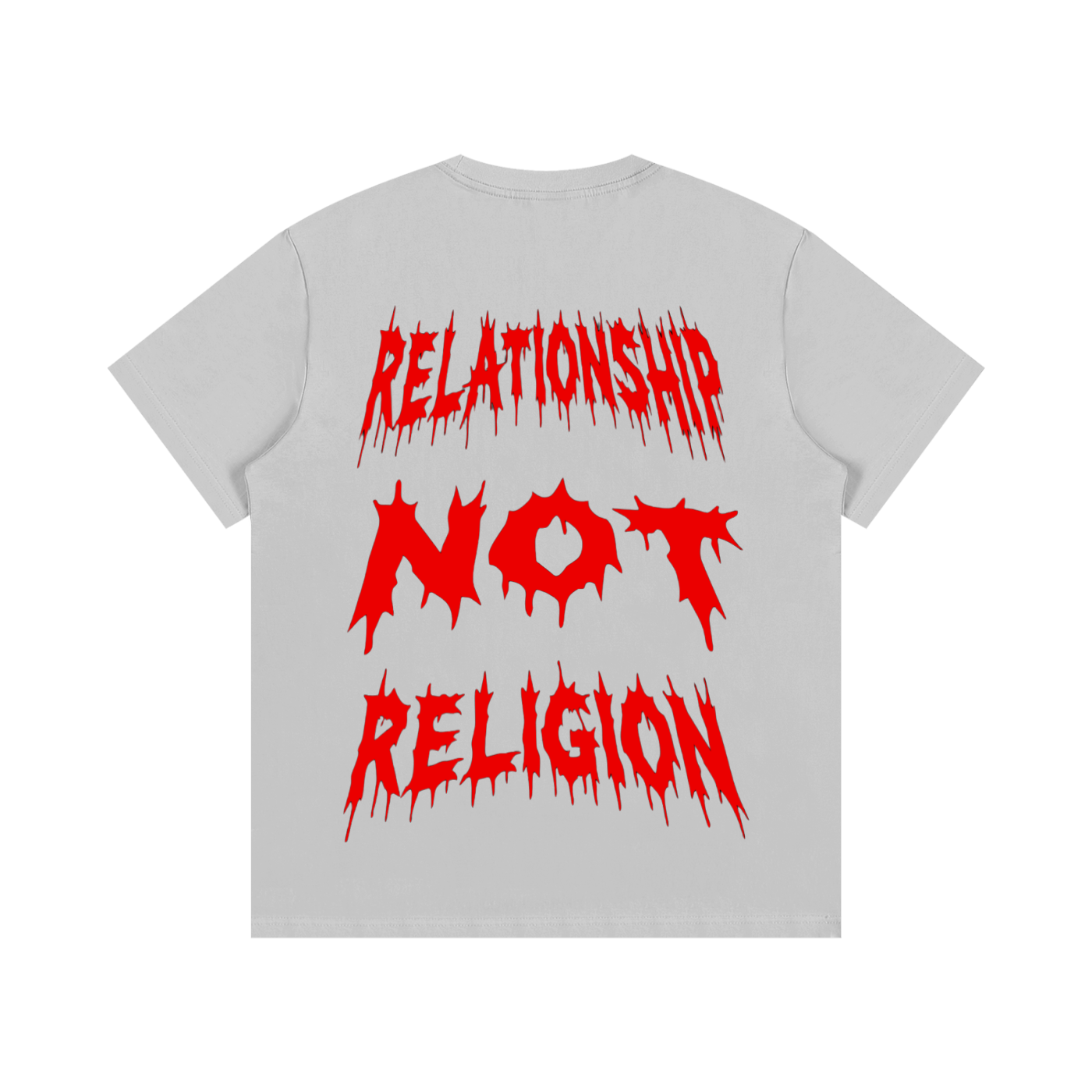 "RELATIONSHIP NOT RELIGION" T-Shirt